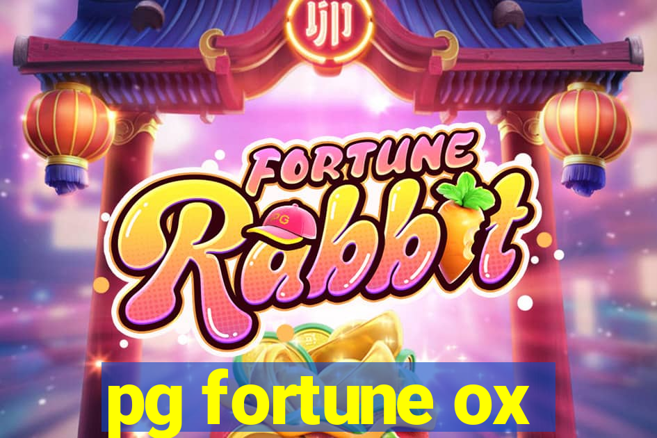 pg fortune ox