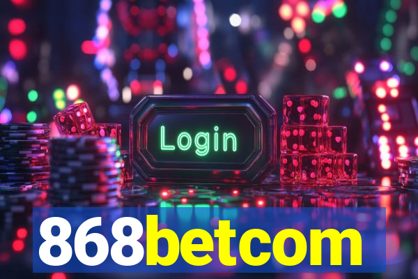 868betcom