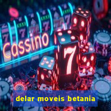 delar moveis betania