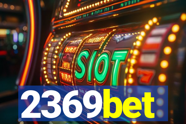 2369bet