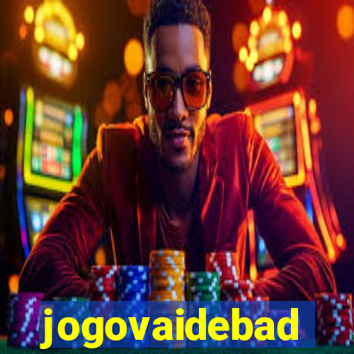 jogovaidebad