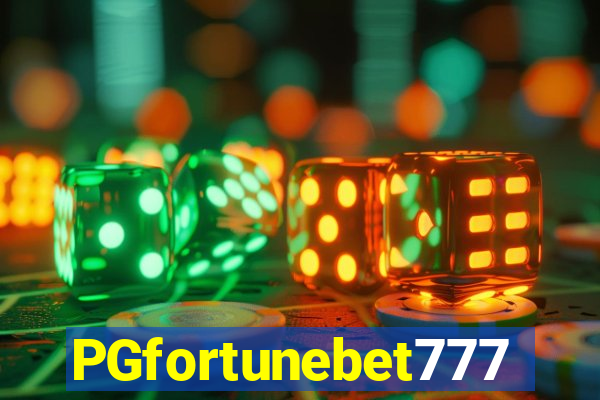 PGfortunebet777