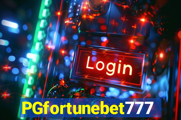 PGfortunebet777