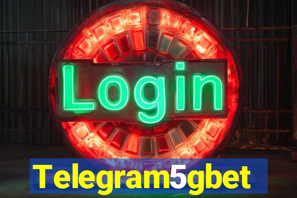 Telegram5gbet