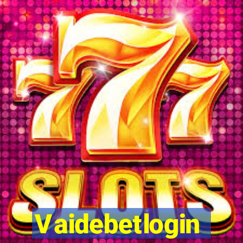 Vaidebetlogin