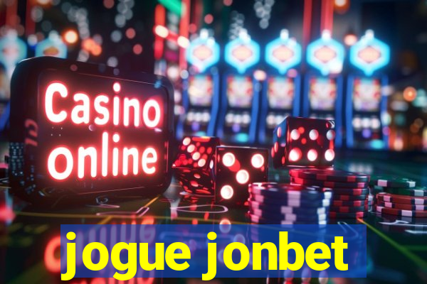 jogue jonbet