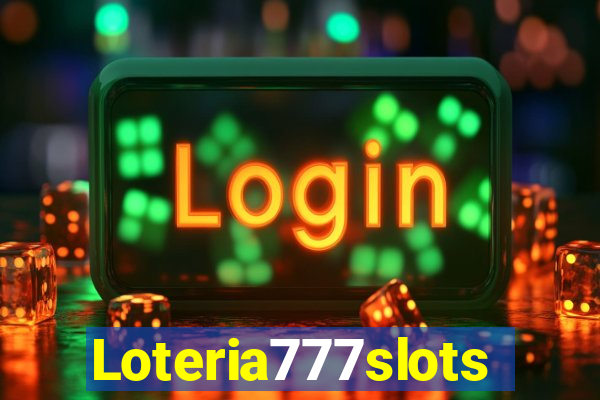 Loteria777slots