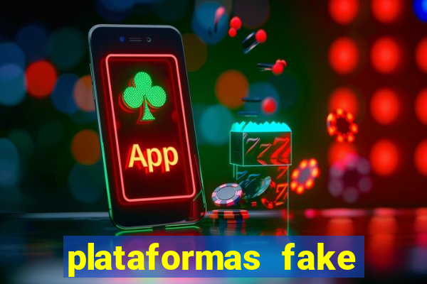 plataformas fake para brincar