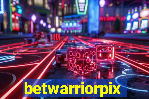 betwarriorpix