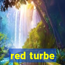 red turbe