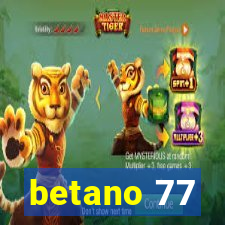 betano 77