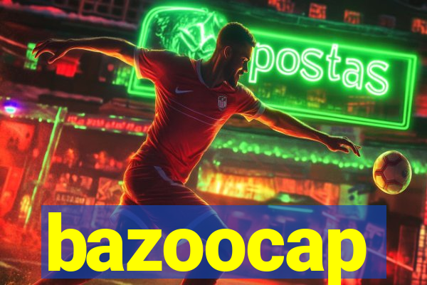 bazoocap