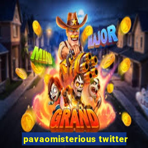 pavaomisterious twitter