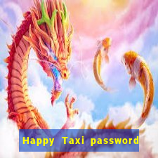 Happy Taxi password road 96 road 96 senha do cofre