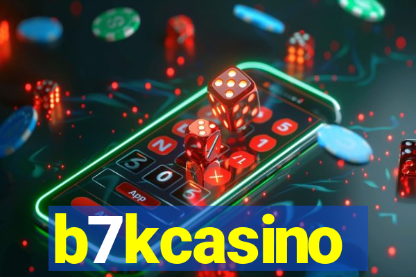 b7kcasino