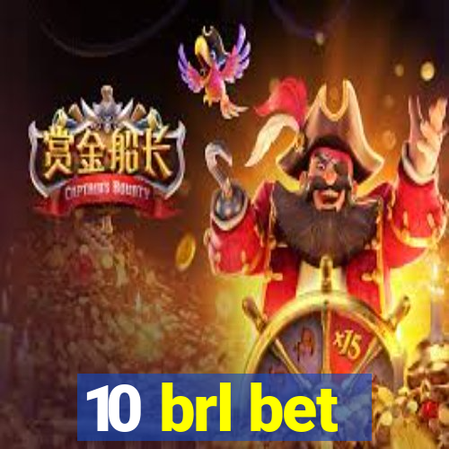 10 brl bet