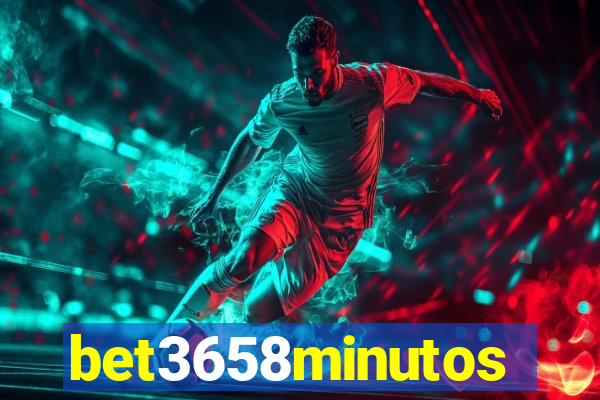 bet3658minutos