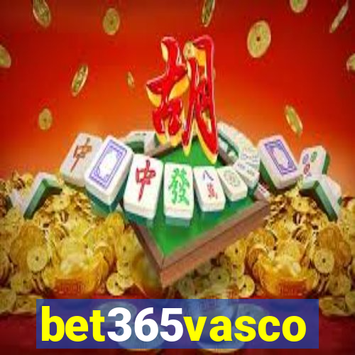 bet365vasco