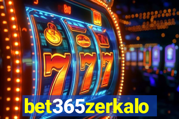 bet365zerkalo