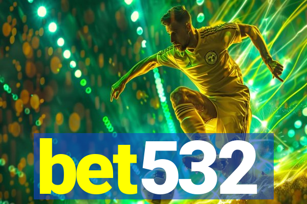 bet532