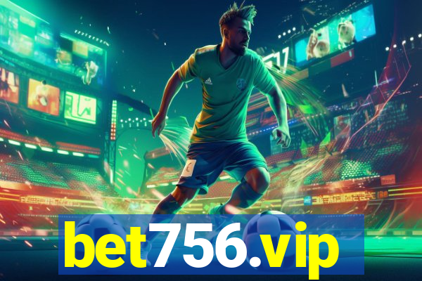 bet756.vip