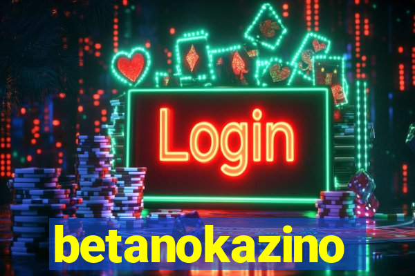 betanokazino