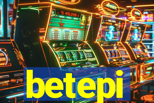 betepi