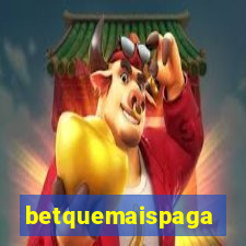 betquemaispaga