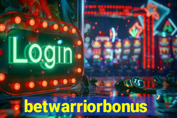 betwarriorbonus