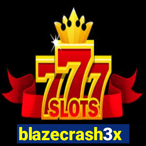 blazecrash3x