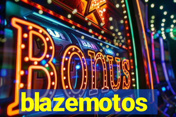 blazemotos