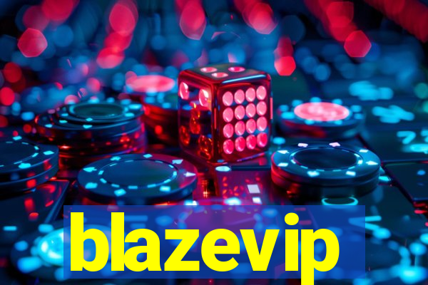 blazevip