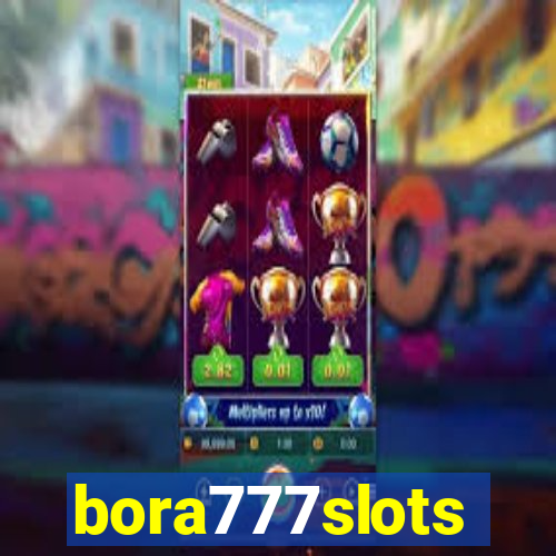 bora777slots