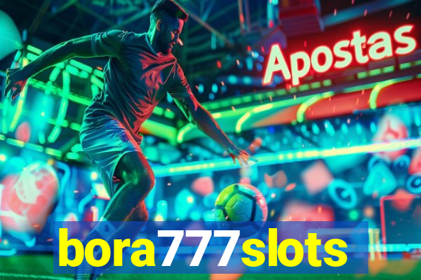 bora777slots