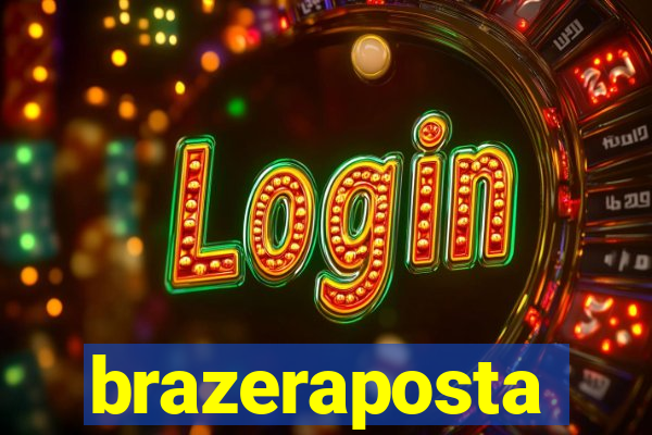 brazeraposta