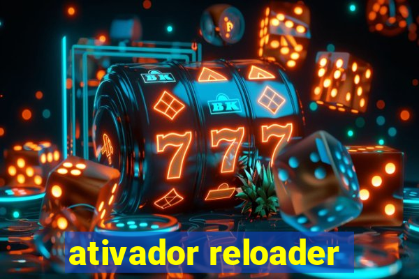 ativador reloader