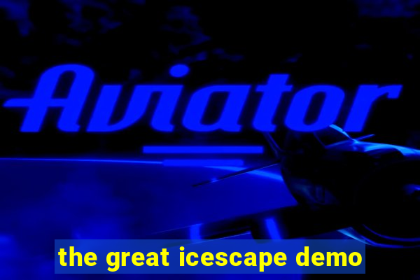 the great icescape demo