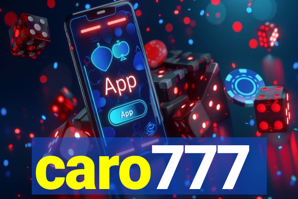 caro777