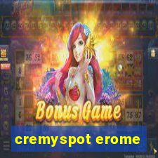 cremyspot erome