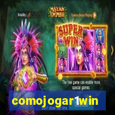 comojogar1win