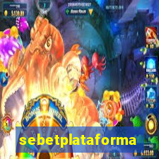 sebetplataforma