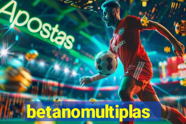 betanomultiplas