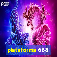 plataforma 668