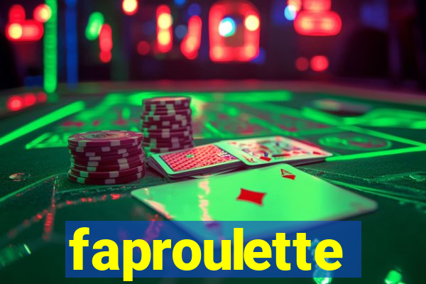 faproulette