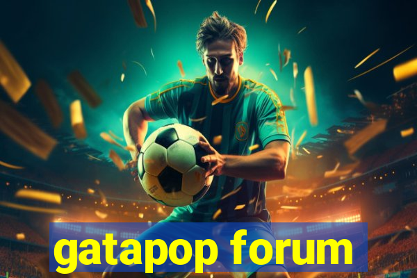 gatapop forum