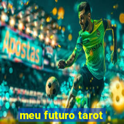 meu futuro tarot