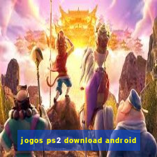 jogos ps2 download android