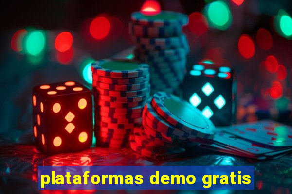 plataformas demo gratis