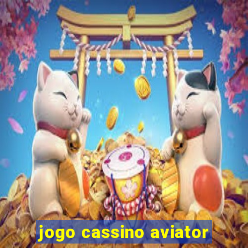 jogo cassino aviator