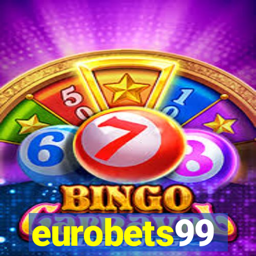 eurobets99